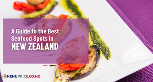 A Guide to the Best Seafood Spots in New Zealand
